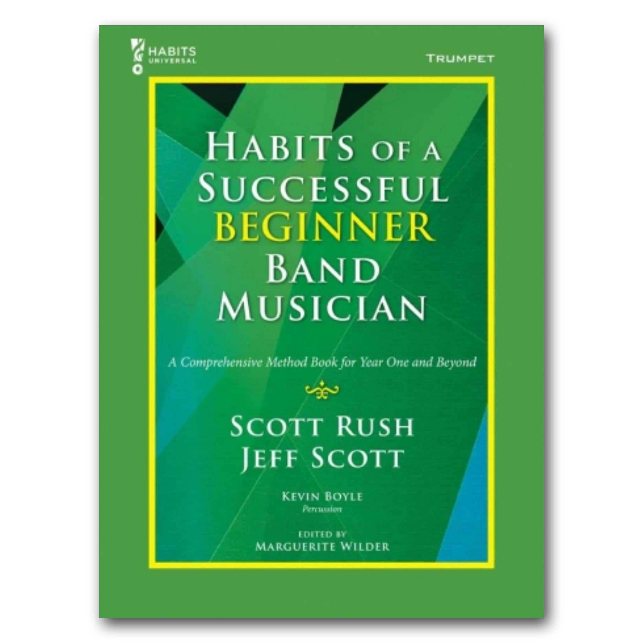 Habits of a Beginner Band Musician - Trumpet