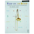 Warm-ups and Beyond Trombone BB203TBN